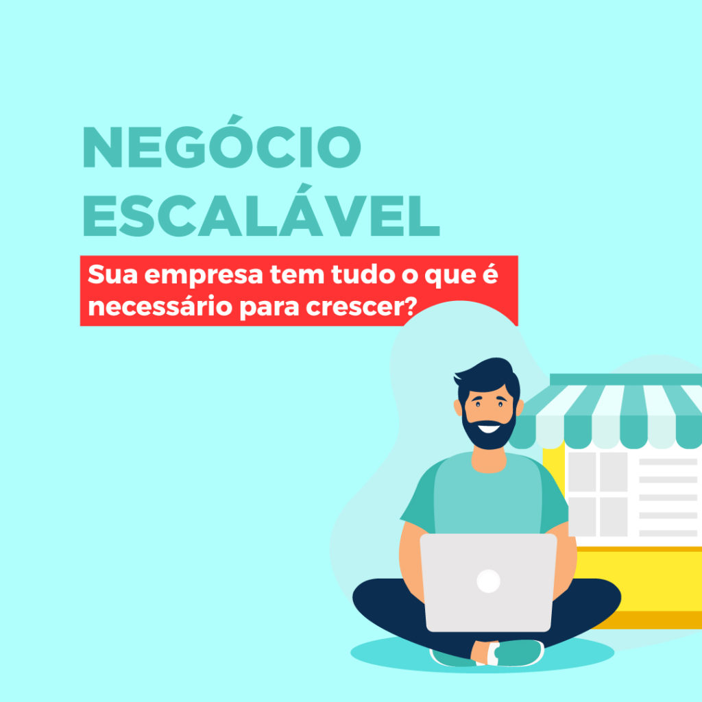 Negócio Escalável: Como fazer seu negócio crescer