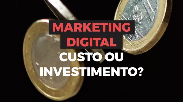 Imagem de três moedas de um real no ar sob um fundo preto com o título Marketing Digital: Custo ou Investimento" em destaque