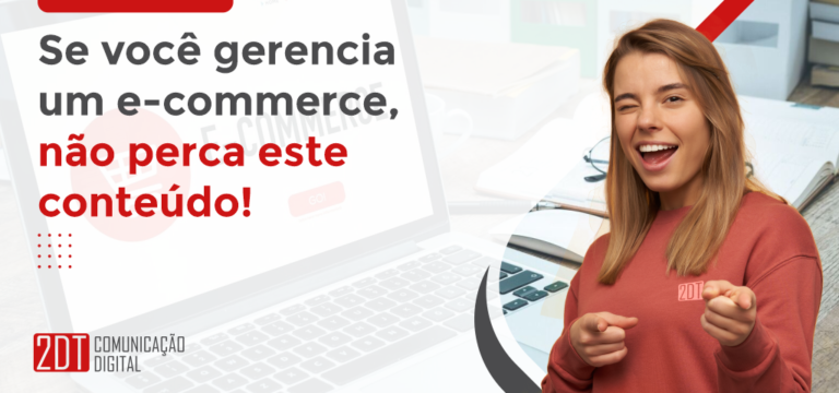 gerenciamento do e-commerce: Mulher loira sorridente apontando pra frente ao lado do título "Se você gerencia um e-commerce, não perca este conteúdo"